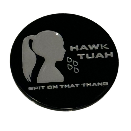 Hawk Tuah 💦 Ball Marker